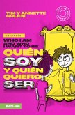 Quién Soy Y Quién Quiero Ser (Bilingüe) Quién Soy Y Quién Quiero Ser (Bilingüe)