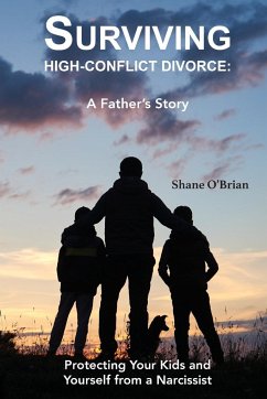 Surviving High-Conflict Divorce - O'Brian, Shane