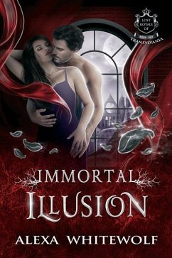 Immortal Illusion: A Transylvanian Vampire Romance - Whitewolf, Alexa