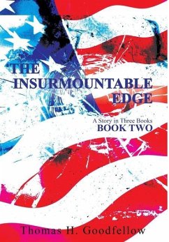 The Insurmountable Edge Book Two - Goodfellow, Thomas