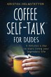 Coffee Self-Talk for Dudes: 5 Minutes a... - Bild 1