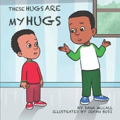 These Hugs Are My Hugs - McCall, Dana