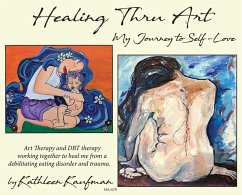 Healing Thru Art - Kaufman, Kathleen