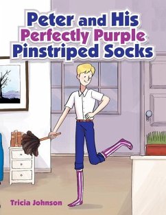 Peter and His Perfectly Purple Pinstriped Socks - Johnson, Tricia