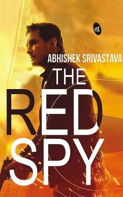 The Red Spy - Srivastava, Abhishek