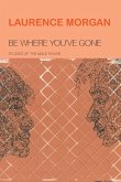 Be Where You've Gone: Studies of the Male Figure