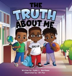 The Truth About Me - Matthews, Nykki L.
