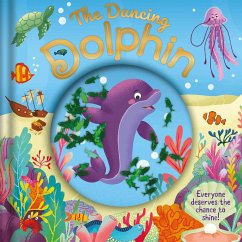 The Dancing Dolphin: With Glitter Pouch - Igloobooks