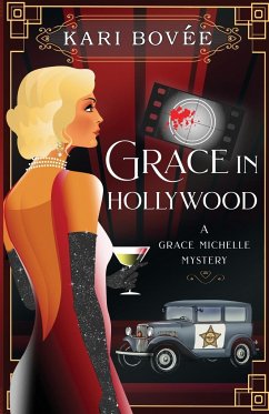 Grace in Hollywood - A Grace Michelle Mystery - Bovee, Kari