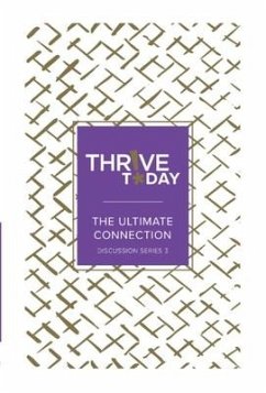 Thrive Today: The Ultimate Connection - Rouse, Colleen