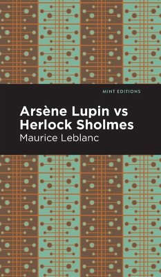Arsene Lupin Vs Herlock Sholmes - Leblanc, Maurice