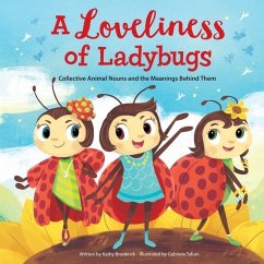 A Loveliness of Ladybugs - Broderick, Kathy