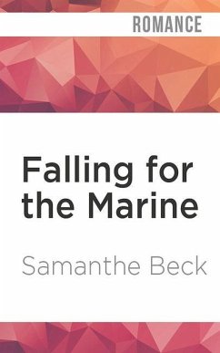Falling for the Marine - Beck, Samanthe