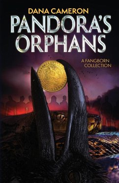 Pandora's Orphans - Cameron, Dana