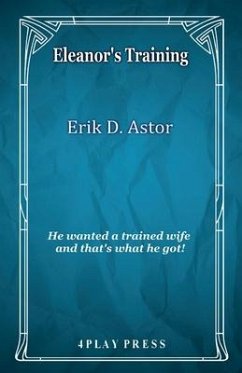 Eleanor's Training - Astor, Erik D.