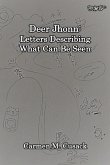 Deer Jhonn: Letters Describing What Can Be Seen