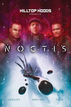 Hilltop Hoods Present: Noctis - Archer, Andrew; Hilltop Hoods; Dooley, Scott; Z2 Comics