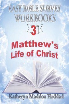 Matthew's Life of Christ - Haddad, Katheryn Maddox