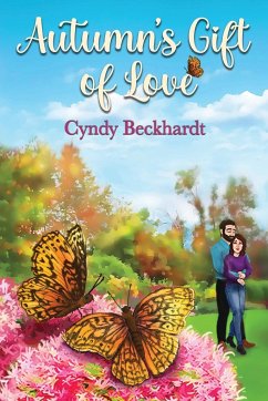 Autumn's Gift of Love - Beckhardt, Cyndy