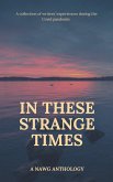 In These Strange Times (eBook, ePUB) In These Strange Times (eBook, ePUB)