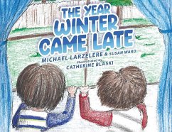 The Year Winter Came Late - Larzelere, Michael