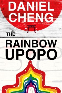 THE RAINBOW UPOPO - Cheng, Daniel