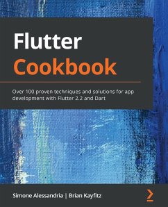 Flutter Cookbook - Alessandria, Simone; Kayfitz, Brian