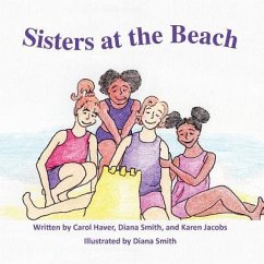 Sisters at the Beach - Haver, Carol; Jacobs, Karen