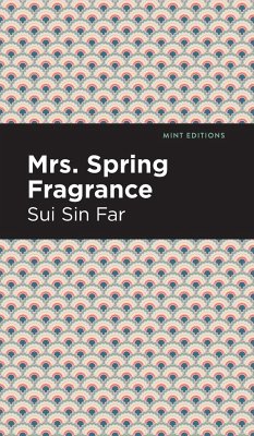 Mrs. Spring Fragrance - Far, Sui Sin