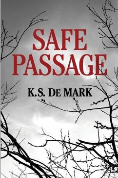 Safe Passage - de Mark, K. S.