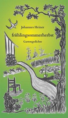 frühlingsommerherbst (eBook, ePUB) - Heiner, Johannes