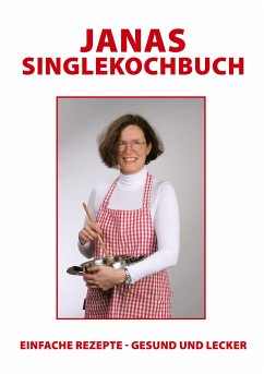 Janas Singlekochbuch (eBook, ePUB)