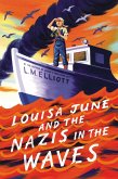 Louisa June and the Nazis in the Waves (eBook, ePUB)