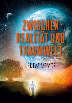 Zwischen Realität und Traumwelt (eBook, ePUB)