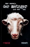 Der Verein, der Metzger und der Tod (eBook, ePUB) Der Verein, der Metzger und der Tod (eBook, ePUB)