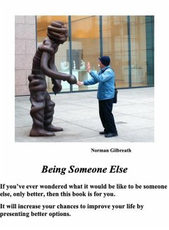 Being Someone Else (eBook, ePUB) - Gilbreath, Norman L.