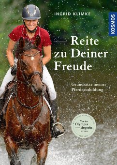 Reite zu Deiner Freude (eBook, PDF) - Klimke, Ingrid