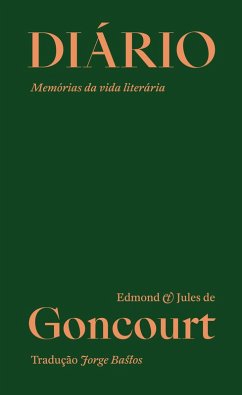 Diário (eBook, ePUB) - Goncourt, Edmond De; Goncourt, Jules De