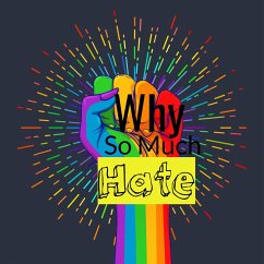 Cover Why So Much Hate (eBook, ePUB)