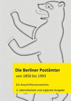 Die Berliner Postämter von 1850 bis 1993 (eBook, ePUB)