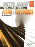Outta Sight Funk and R&B Riffs for Piano/Keyboards (eBook, ePUB) Outta Sight Funk and R&B Riffs for Piano/Keyboards (eBook, ePUB)