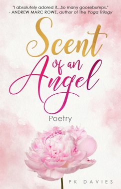 Cover Scent of an Angel: Poetry (eBook, ePUB)