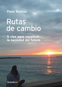 Rutas de cambio (eBook, ePUB) - Scotton, Paolo