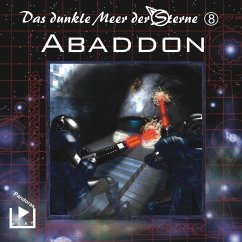 Das dunkle Meer der Sterne 8 – Abaddon (MP3-Download) - Rahlmeyer, Dane