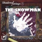 Shadowstrings 01 - The Snowman (MP3-Download)