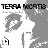 Terra Mortis 5 – Der Pakt Teil 2 (MP3-Download)