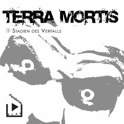 Terra Mortis 1 - Stadien des Verfalls (MP3-Download) - Rahlmeyer, Dane