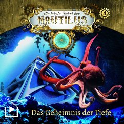 Die letzte Fahrt der Nautilus 4 – Das Geheimnis der Tiefe (MP3-Download) - Bremer, Hajo