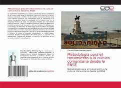 Metodología para el tratamiento a la cultura comunitaria desde la ENSE - Martínez Vignón, Claudina Esther