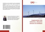 Implantation des éoliennes, obstacles sociaux et sociétaux